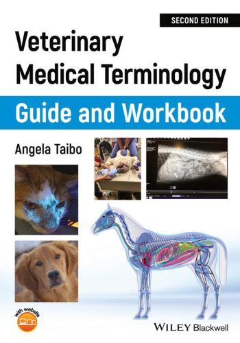 Veterinary Medical Terminology Guide And Workbook, 2nd Edition | VetBooks