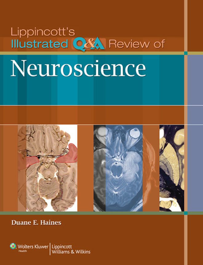 Lippincott’s Illustrated Q&A Review of Neuroscience VetBooks