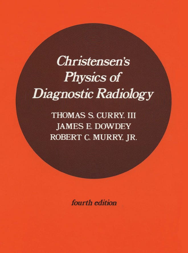 Christensen's Physics Of Diagnostic Radiology, 4th Edition | VetBooks