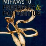 Pathways to Pregnancy and Parturition, 3rd Edition