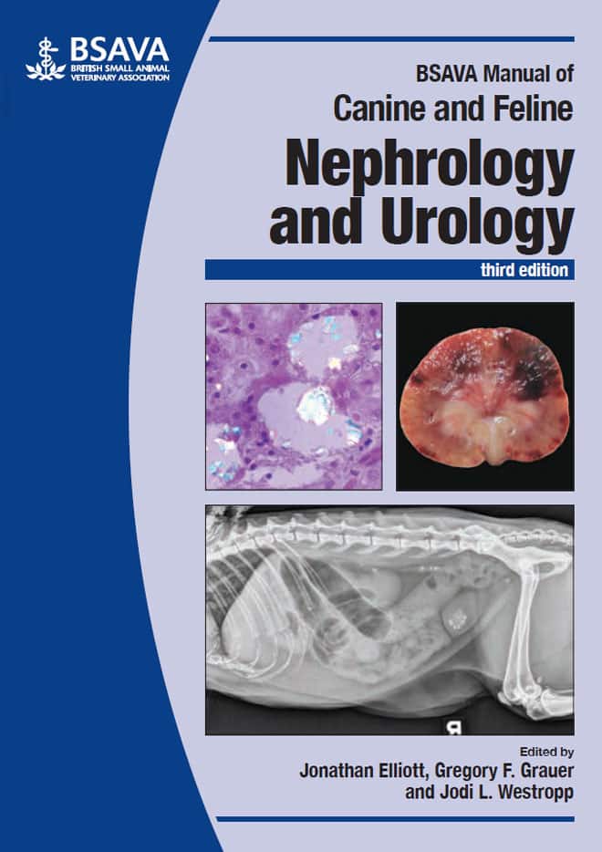 BSAVA Manual of Canine and Feline Nephrology and Urology, 3rd Edition ...
