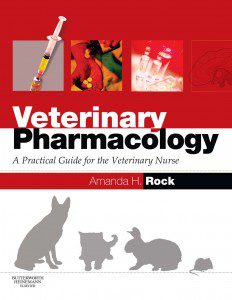 Veterinary Pharmacology, A Practical Guide for the Veterinary Nurse