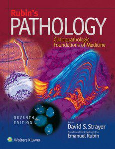 Rubin's-Pathology-Clinicopathologic-Foundations-of-Medicine,-7th-Edition