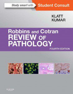 Robbins and Cotran Review of Pathology, 4th Edition