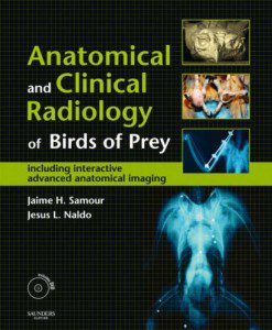 Anatomical & Clinical Radiology of Birds of Prey Including Interactive Advanced Anatomical Imaging