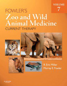 Fowler's Zoo and Wild Animal Medicine Current Therapy, Volume 7