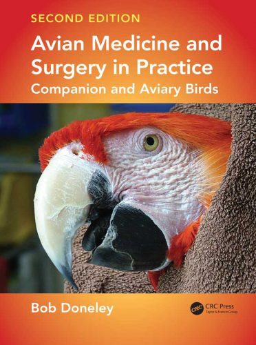 Avian-Medicine-and-Surgery-in-Practice,-Companion-and-Aviary-Birds,-2nd ...