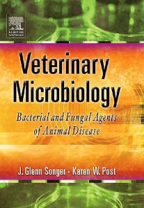 Veterinary Microbiology, Bacterial and Fungal Agents of Animal Disease