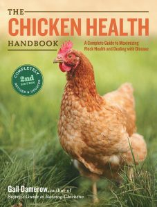 the-chicken-health-handbook-2nd-edition-a-complete-guide-to-maximizing-flock-health-and-dealing-with-disease