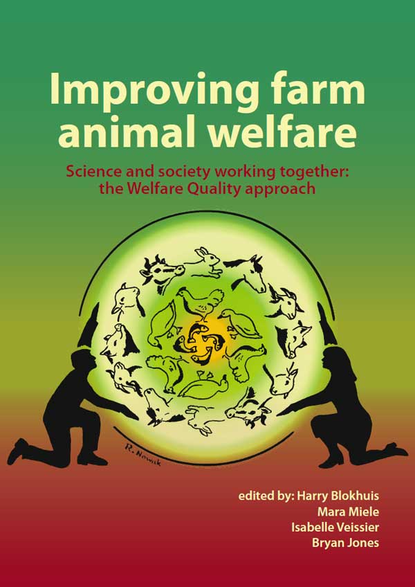 Improving Farm Animal Welfare, Science and Society Working Together: the  Welfare Quality Approach | VetBooks