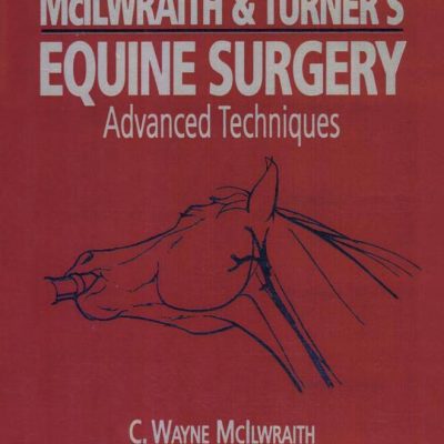Turner and McIlwraith's Techniques in Large Animal Surgery, 4th Edition |  VetBooks