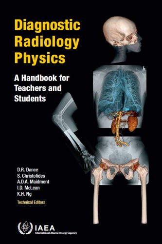 Diagnostic Radiology Physics: A Handbook For Teachers And Students ...