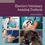 Elsevier's-Veterinary-Assisting-Textbook,-4th-Edition