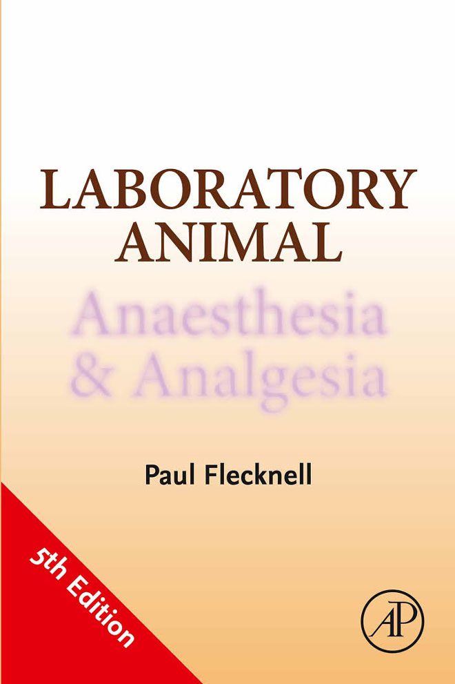 Laboratory Animal Anaesthesia And Analgesia, 5th Edition | VetBooks