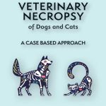 Veterinary-Necropsy-of-Dogs-and-Cats,-A-Case-Based-Approach